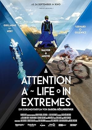 Attention: A Life in Extremes