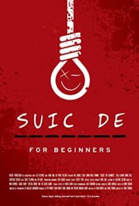 Suicide for Beginners