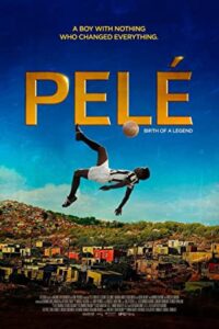 Pele: Bir Efsanenin Doğuşu