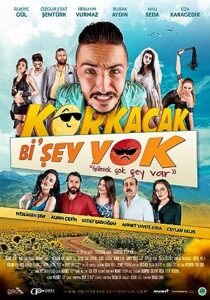 Korkacak Bi’şey Yok