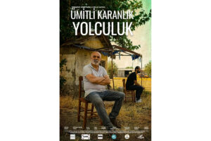 Ümitli Karanlık Yolculuk