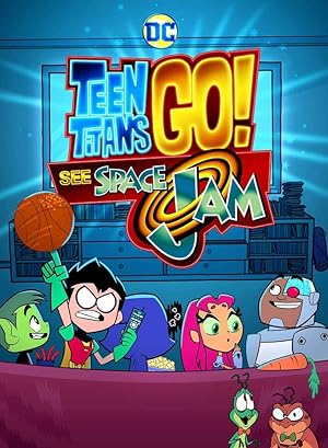 Genç Titanlar: Space Jam’i Tanıyın