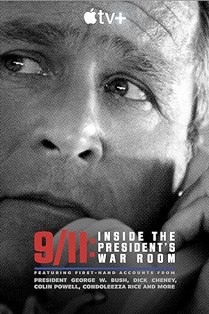 9/11: Inside the President’s War Room