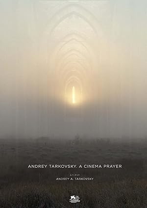 Andrey Tarkovski: Bir İbadet Olarak Sinema