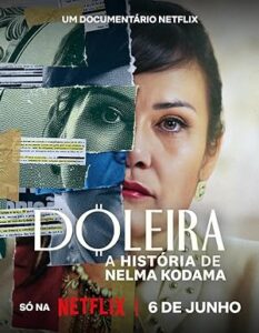 Nelma Kodama: Kirli Para Kraliçesi