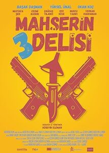 Mahşerin Üç Delisi