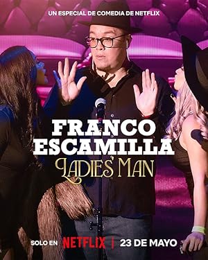 Franco Escamilla: Ladies’ man