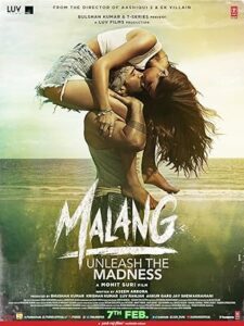 Malang – Unleash the Madness