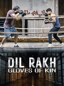 Dil Rakh: Gloves of Kin