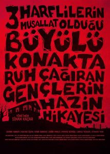 Üç Harflilerin Musallat Oldugu Büyülü Konakta Ruh Çagiran Gençlerin Hazin Hikayesi