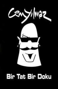 Cem Yılmaz Bir Tat Bir Doku