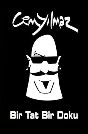 Cem Yılmaz Bir Tat Bir Doku