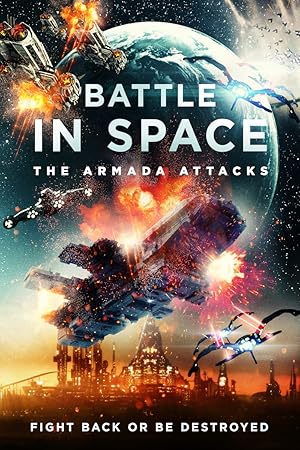 Battle in Space: The Armada Attacks izle