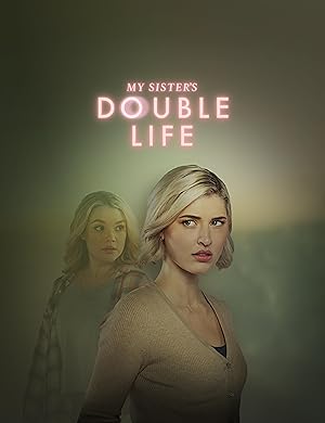 My Sister’s Double Life izle