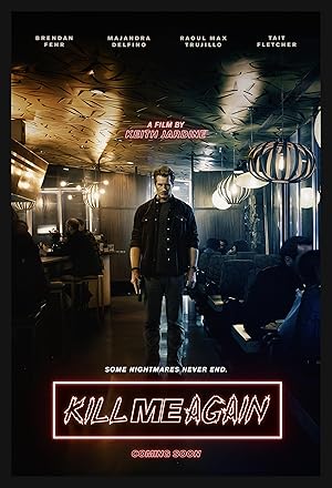 Kill Me Again izle